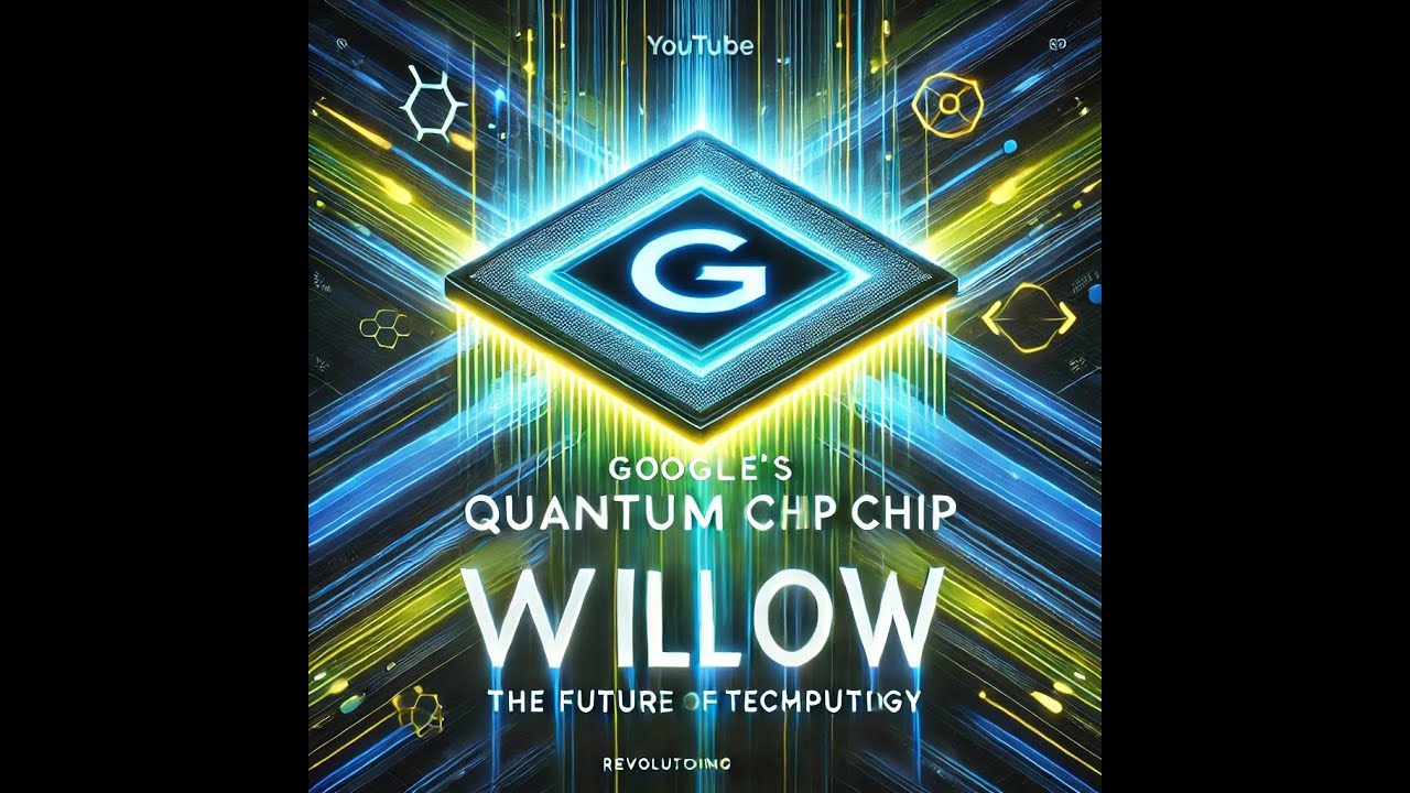 Google’s Quantum Chip Willow: The Future of Computing