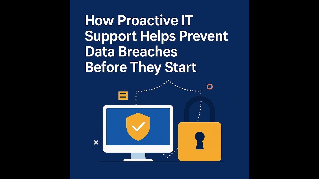How Proactive IT Support Stops Data Breaches Before They Happen | Cybersecurity Explained